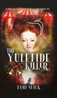 The Yuletide Killer by Slick, Tabi