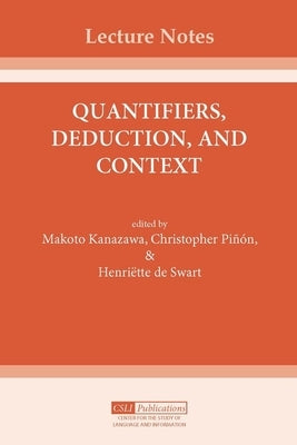 Quantifiers, Deduction, and Context by Kanazawa, Makoto
