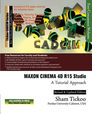 MAXON CINEMA 4D R15 Studio: A Tutorial Approach by Technologies, Cadcim
