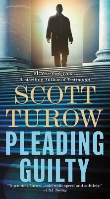Pleading Guilty by Turow, Scott
