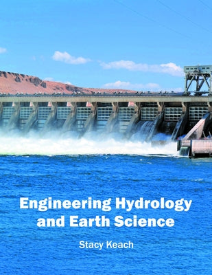 Engineering Hydrology and Earth Science by Keach, Stacy