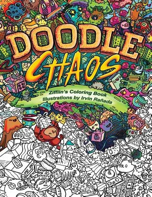 Doodle Chaos: Zifflin's Coloring Book by Ranada, Irvin