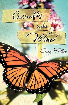 Butterfly in the Wind by Fetter, Ann