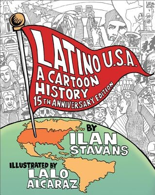 Latino Usa, Revised Edition: A Cartoon History by Stavans, Ilan