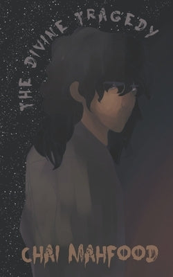 The Divine Tragedy by Mahfood, Chai