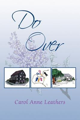 Do Over by Leathers, Carol Anne