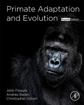 Primate Adaptation and Evolution by Fleagle, John G.