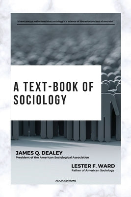 A text-book of sociology: With detailed table of contents by Ward, Lester F.
