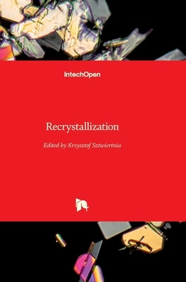Recrystallization by Sztwiertnia, Krzysztof