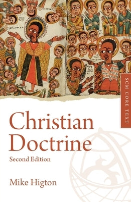 Christian Doctrine: Second Edition by Higton, Mike