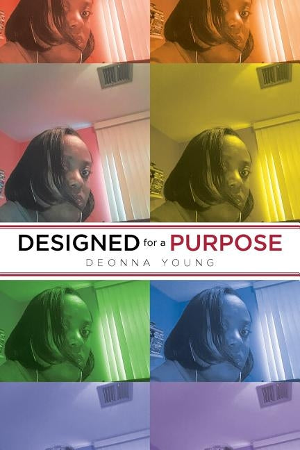 Designed for a Purpose by Young, Deonna