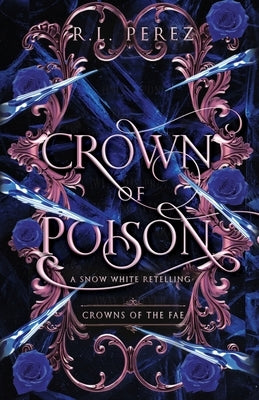 Crown of Poison by Perez, R. L.