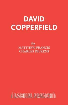 David Copperfield by Francis, Matthew