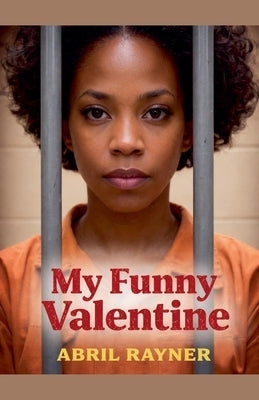 My Funny Valentine by Rayner, Abril