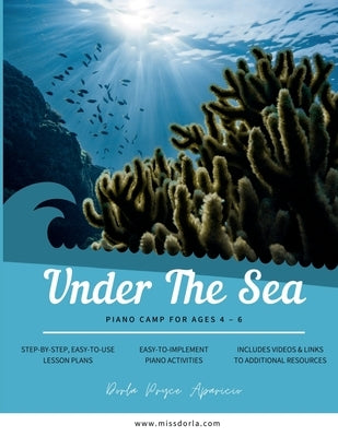 Under the Sea Piano Camp by Aparicio, Dorla
