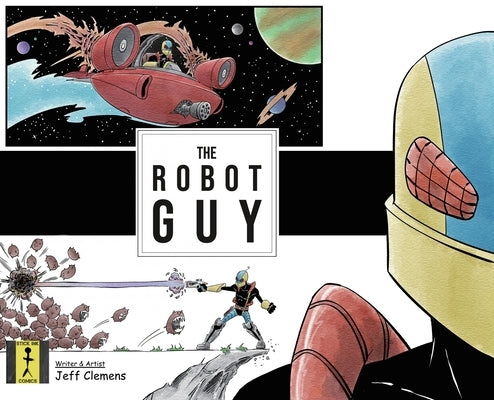 The Robot Guy by Clemens, Jeff