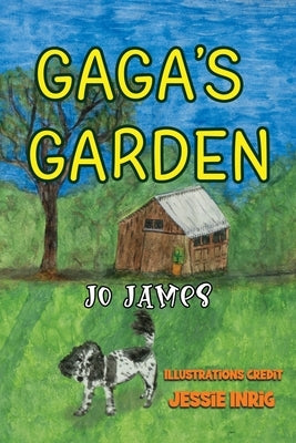 GaGa's Garden by James, Jo