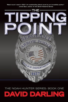 The Tipping Point: The Noah Hunter Series: Book 1 by Darling, David