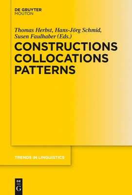 Constructions Collocations Patterns by Herbst, Thomas