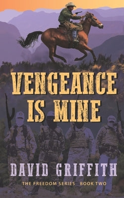Vengeance is Mine by Griffith, David