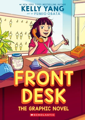 Front Desk: A Graphic Novel by Yang, Kelly