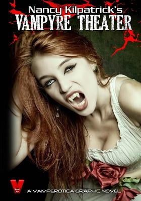The Vampyre's Theatre by Lindo, Kirk