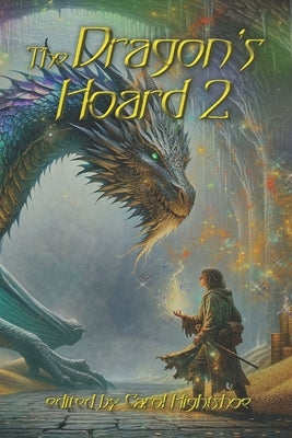 The Dragon's Hoard 2 by Hightshoe, Carol