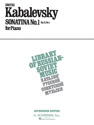 Sonatina No. 1, Op. 13: Piano Solo by Kabalevsky, Dmitri