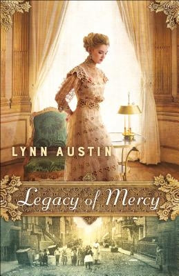 Legacy of Mercy by Austin, Lynn