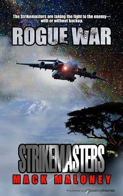 Rogue War by Maloney, Mack