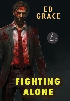 Fighting Alone by Grace, Ed