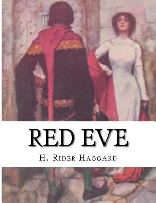 Red Eve by Haggard, H. Rider