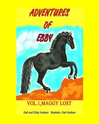 Adventures of Ebby by Hudson, Ebby a.