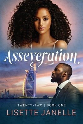 Asseveration (Twenty-Two Series Book 1) by Janelle, Lisette
