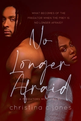 No Longer Afraid by Jones, Christina C.