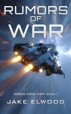 Rumors of War by Elwood, Jake