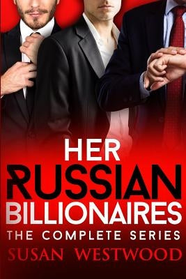 Her Russian Billionaires by Westwood, Susan