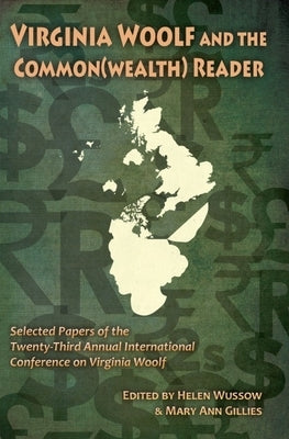 Virginia Woolf and the Common(wealth) Reader by Wussow, Helen