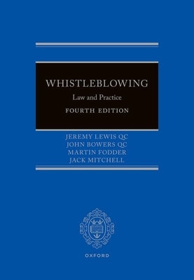 Whistleblowing: Law and Practice by Lewis, Jeremy