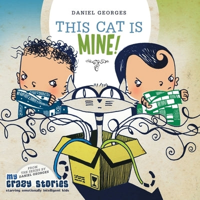 This Cat Is Mine! by Georges, Daniel