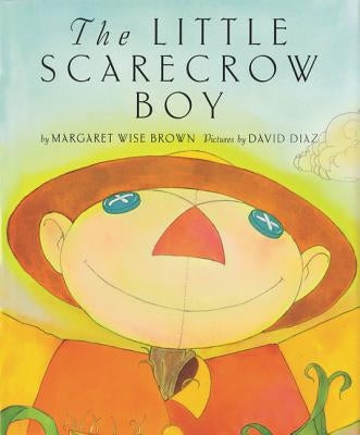 The Little Scarecrow Boy by Brown, Margaret Wise