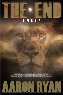 The End: Omega by Ryan, Aaron