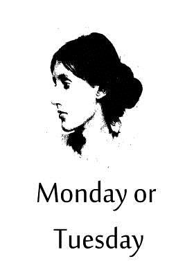 Monday or Tuesday by Woolf, Virginia