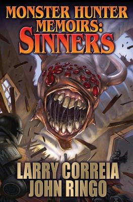 Monster Hunter Memoirs: Sinners: Volume 2 by Correia, Larry