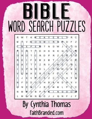 Bible Word Search Puzzles: More Than 100 Bible Word Searches by Thomas, Cynthia