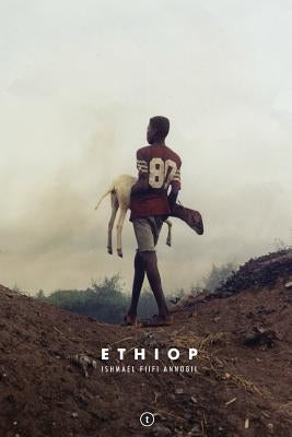 Ethiop by Annobil, Ishmael Fiifi