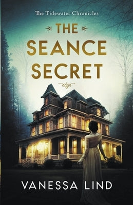 The Seance Secret by Lind, Vanessa