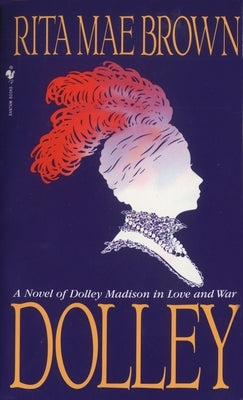 Dolley by Brown, Rita Mae
