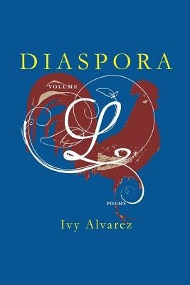 Diaspora Volume L by Alvarez, Ivy