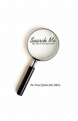 Search Me! by John, Peter Q.